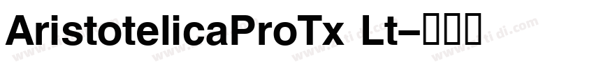 AristotelicaProTx Lt字体转换